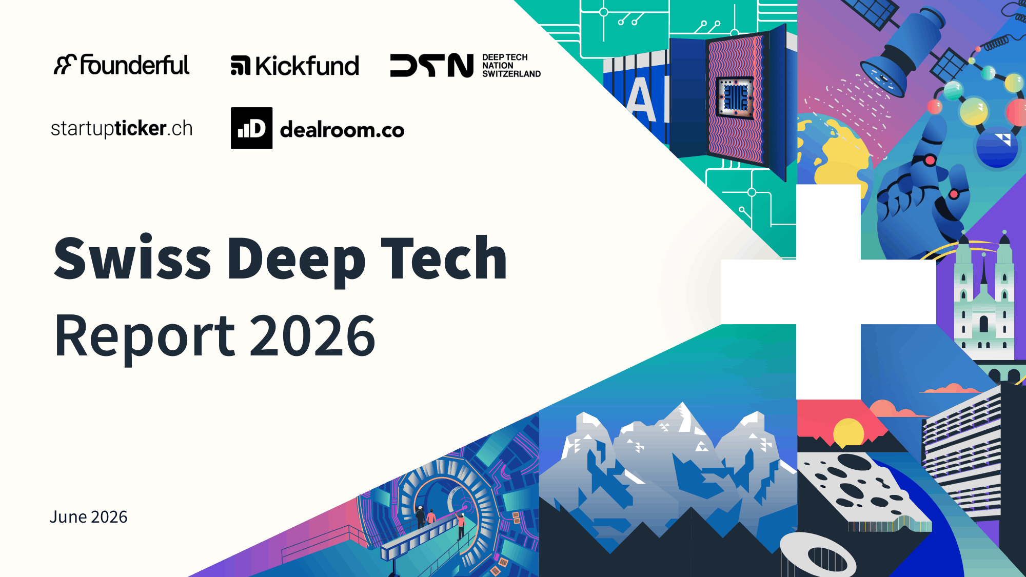 Swiss Deep Tech Report 2026: Switzerland Leads the Technologies Reshaping the Global Economy